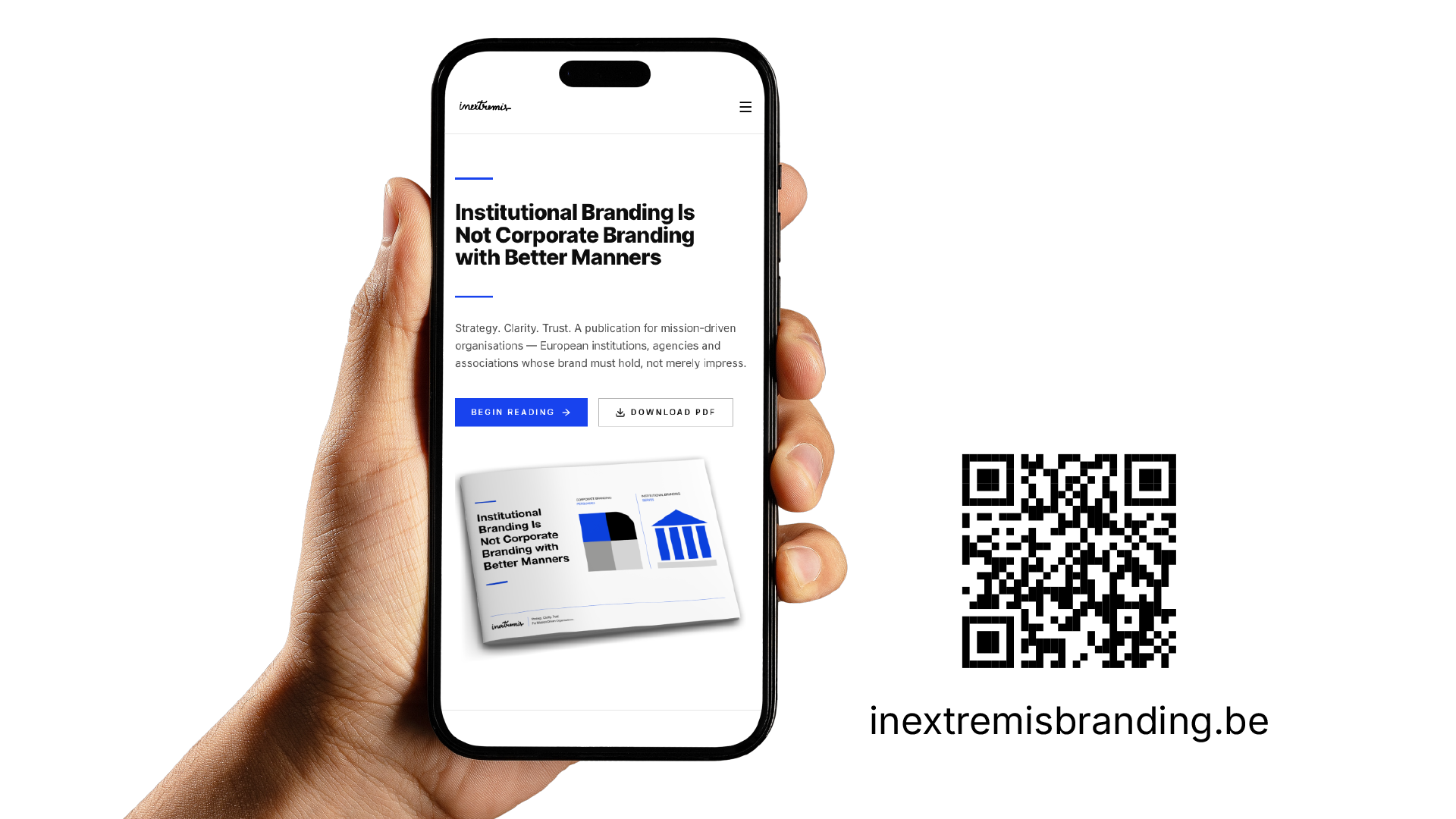 Institutional Branding Is Not Corporate Branding with Better Manners, a publication by #inextremis, shown on a mobile screen next to the inextremisbranding.be QR code